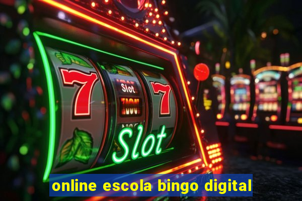 online escola bingo digital